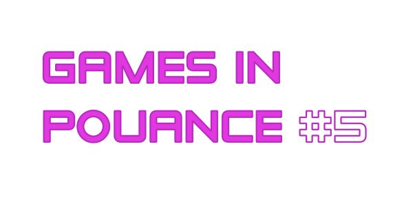 Affiche Games in Pouancé #5 - Jeux-Vidéo, Animations, Compétitions