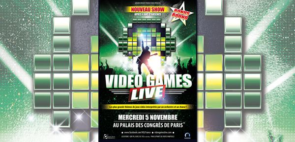 Affiche Video Games Live in Paris - Bonus Round au Palais des Congrès