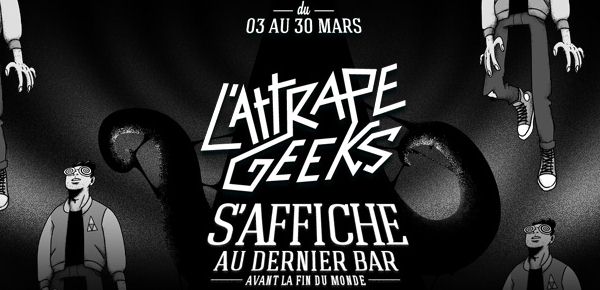 Affiche Expo L'Attrape Geeks