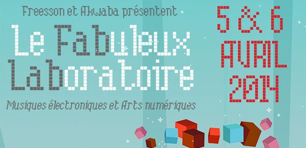 Affiche  Le FABuleux LABoratoire- Bricolage Electro - Ateliers - Concerts - Brocante électronique