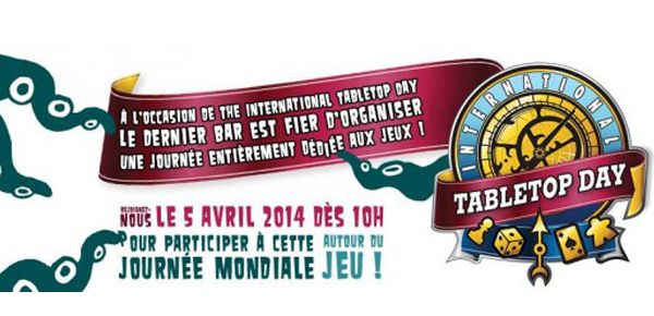 Affiche International TableTop Day au Dernier Bar avant la Fin du Monde Affiche International TableTop Day au Dernier Bar avant la Fin du Monde