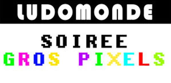 Affiche Soirée Gros Pixels 2014