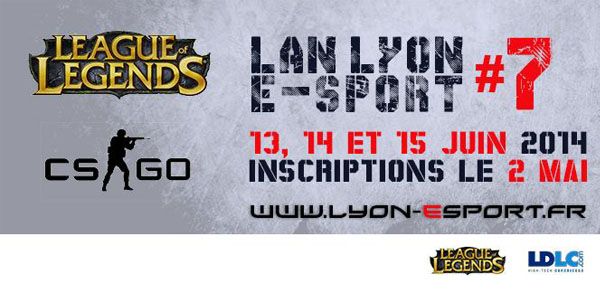 Affiche LAN Lyon e-Sport #7 LDLC - League of Legends et Counter Strike Global Offensive