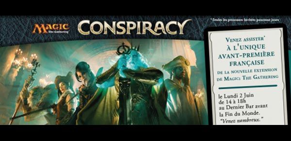 Affiche Avant-première de Conspiracy, l'extension de Magic The Gathering