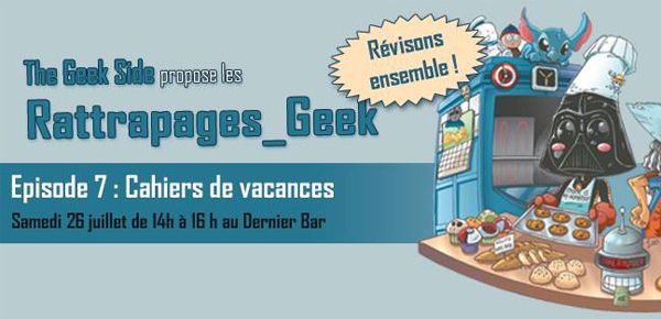 Affiche Rattrapages Geek - Cahiers de vacances