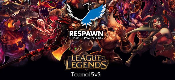 Affiche Respawn tournoi - 5v5 League of Legends