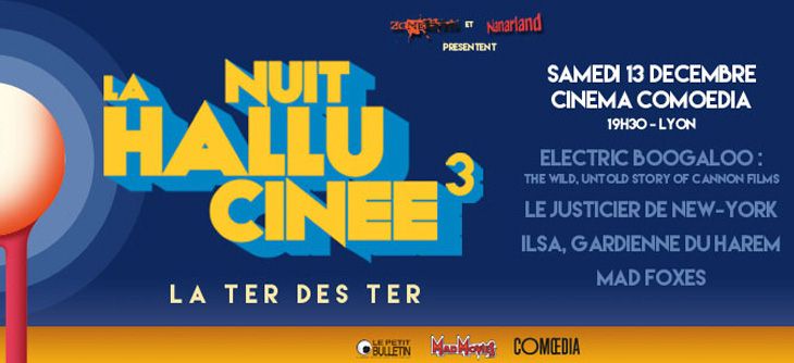 Affiche La Nuit Hallucinée 3 - la ter des ter au Cinéma Comoedia Lyon