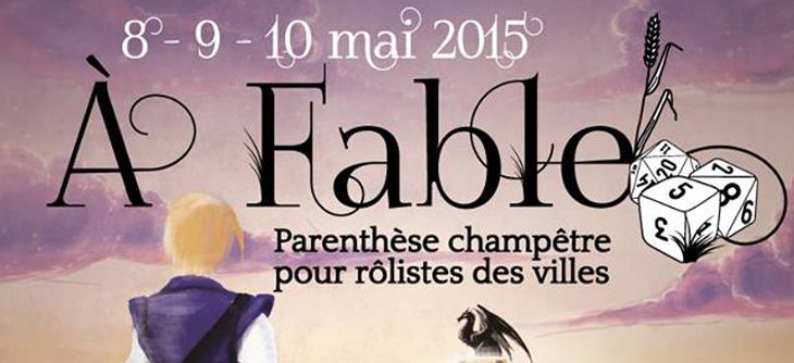 Affiche A Fable ! Parenthèse champêtre pour rôlistes des villes (Lyon)