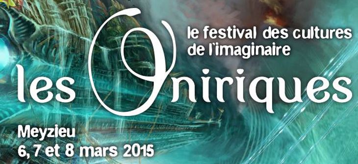 Affiche Les Oniriques 2015 - 2ème édition du festival des cultures de l'imaginaire