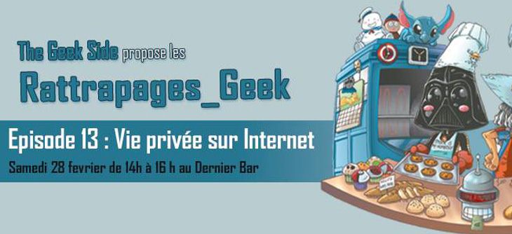 Affiche Rattrapage Geek - Avoir une vie privée sur Internet
