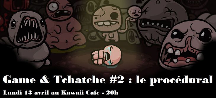 Affiche Game and Tchatche #2 : le procédural