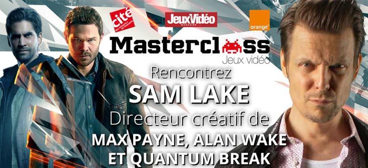 Affiche Masterclass de Sam Lake directeur créatif de Max Payne, Alan Wake et Quantum Break