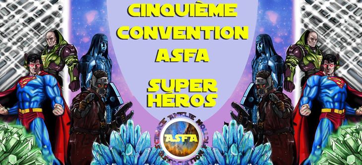 Affiche Convention ASFA 2017 - spéciale Super Héros
