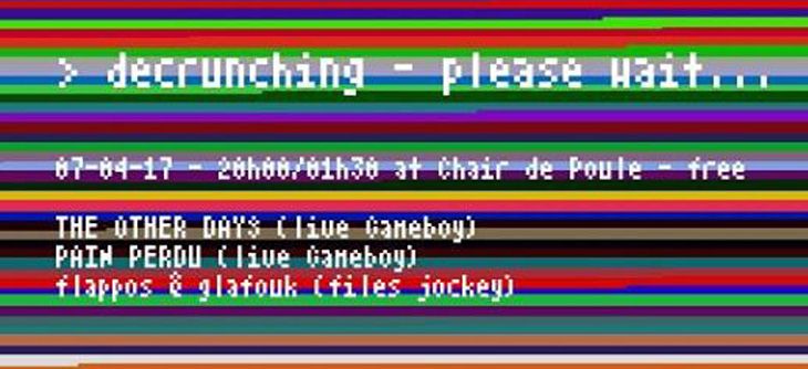 Affiche Decrunching please wait - Soirée Chiptune avec FJ Glafouk, Pain Perdu, et The Other Days