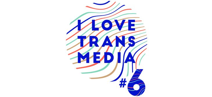 Affiche I Love Transmedia 2017 - 6ème édition