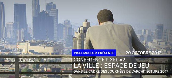 Affiche Conférence Pixel #2 - La ville : espace de jeu