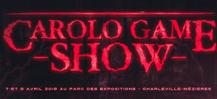Affiche Carolo Game Show - édition 2018 du rendez-vous geek des Ardennes
