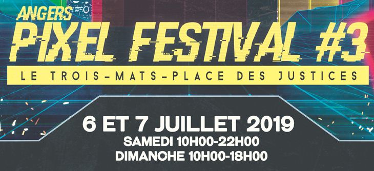 Affiche Pixel Festival 2019 - jeux vidéo sur console 3ème édition