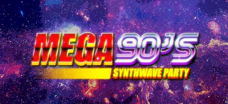 Affiche MEGA 90's Party - Synthwave - Electro - Animations