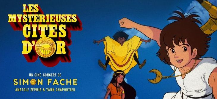Affiche Ciné-concert Les Mystérieuses Cités d'Or