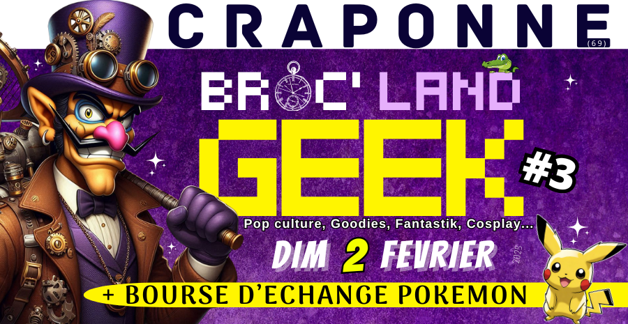 Affiche Broc'land GEEK - Craponne 2025 Affiche Broc'land GEEK - Craponne 2025