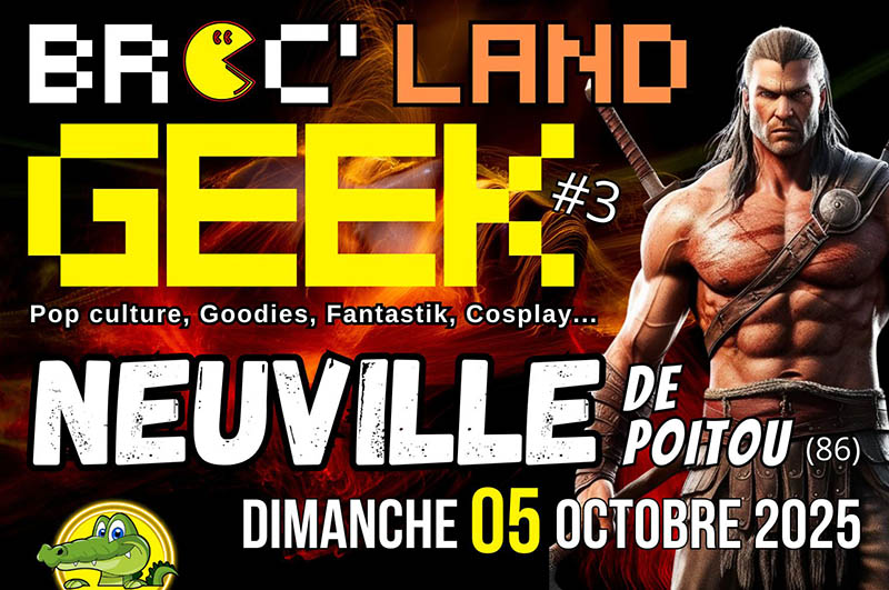Affiche Broc'Land Geek Neuville de Poitou