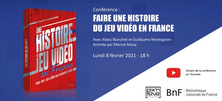 Affiche Conférence - Une histoire du jeu vidéo en France à la BnF Affiche Conférence - Une histoire du jeu vidéo en France à la BnF