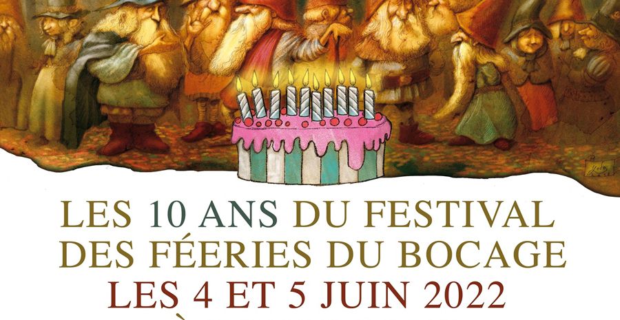 Affiche Les 10 ans du Festival des Fééries du Bocage