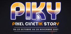 Affiche Piky 2021 - Pixel cinétiK storY : jeu vidéo et cinématique