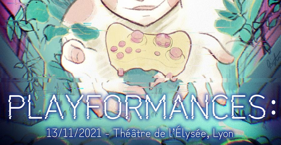 Affiche Playformances - Interprétations de jeux vidéo sur scène Affiche Playformances - Interprétations de jeux vidéo sur scène