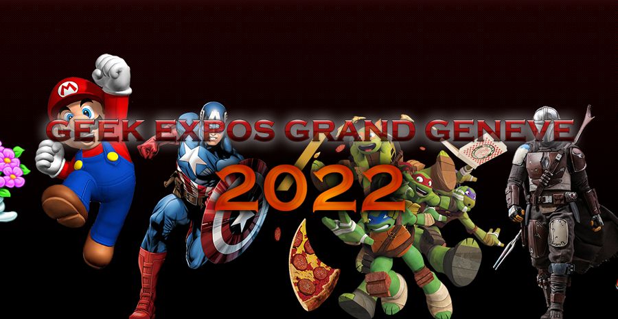 Affiche Geek Expos Grand Genève 2022