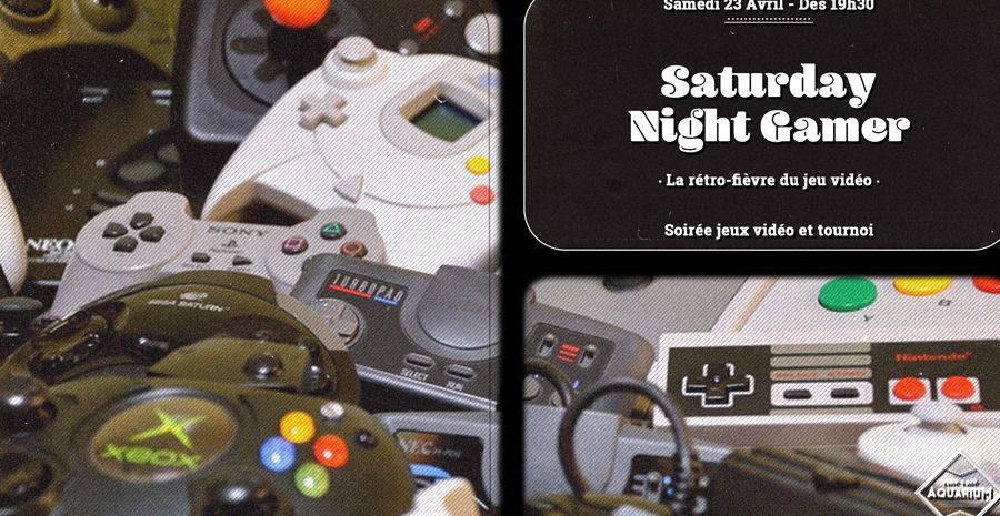 Affiche Saturday Night Gamer - Soirée Jeux Vidéo Affiche Saturday Night Gamer - Soirée Jeux Vidéo