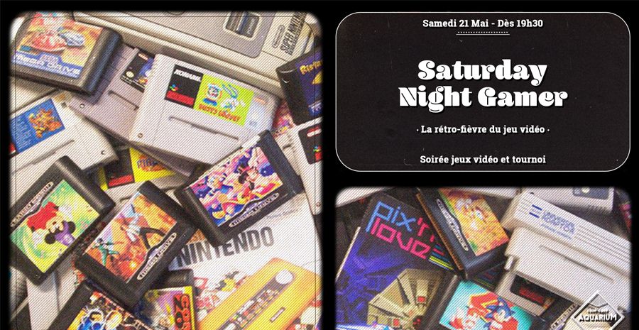 Affiche Saturday Night Gamer - Soirée Jeux Vidéo