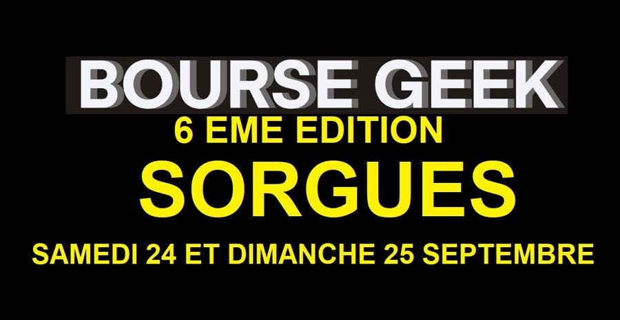 Affiche Bourse Geek de Sorgues 2022 - 6ème édition