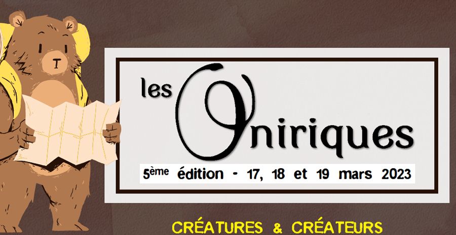 Affiche Les Oniriques 2023 - 5ème édition du festival des cultures de l'imaginaire