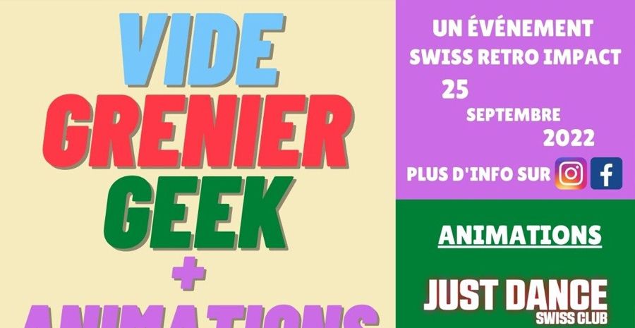 Affiche Swiss Retro Impact Vide grenier geek 2022 Affiche Swiss Retro Impact Vide grenier geek 2022