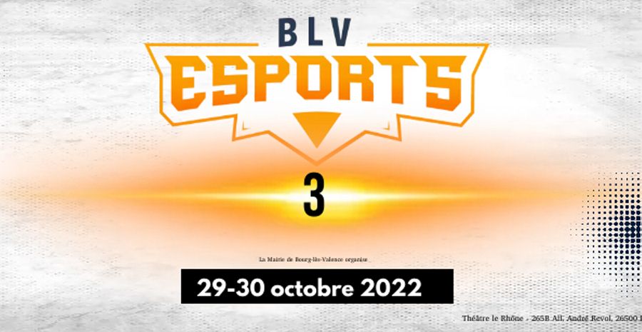 Affiche BLV Esports 2022 - Troisième édition