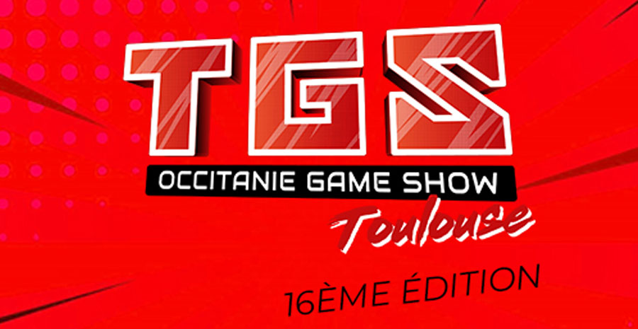 Affiche TGS Toulouse - Occitanie Game Show 2023