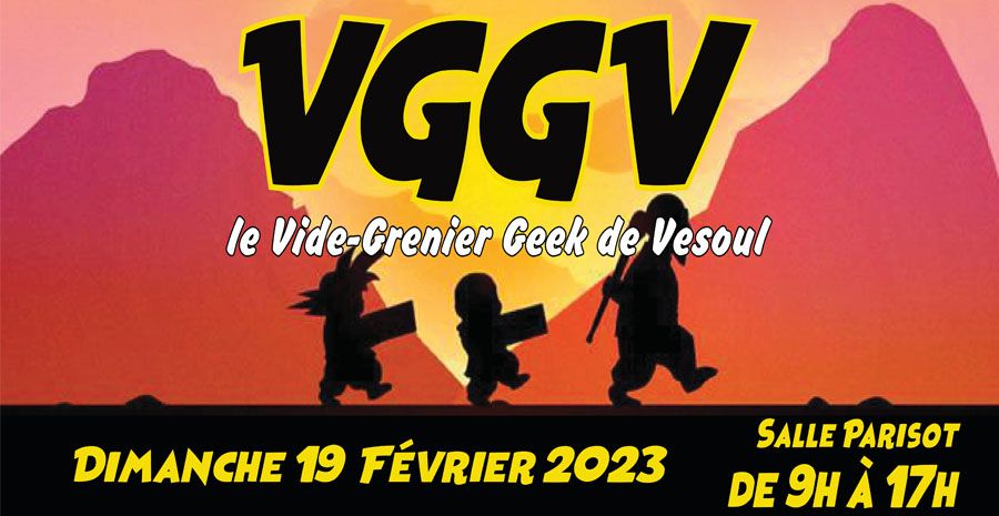 Affiche VGGV 2023 - Vide-Grenier Geek de Vesoul
