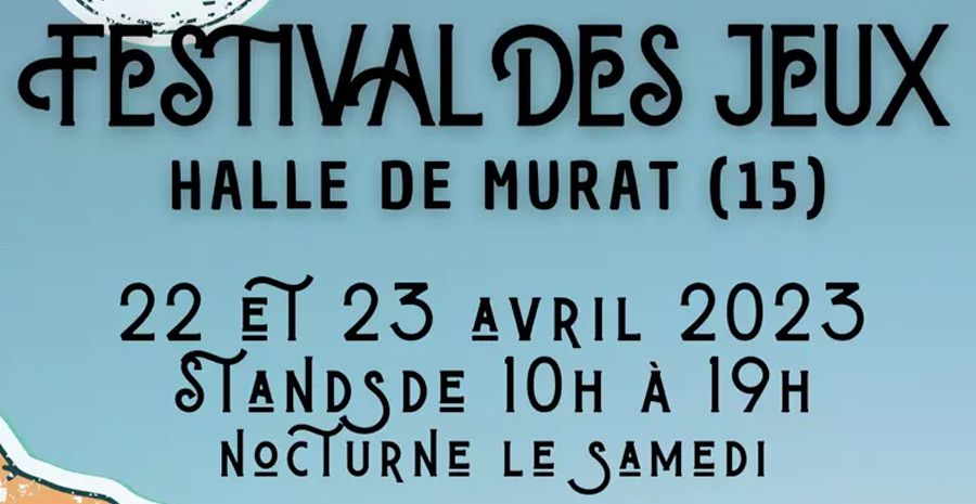 Affiche Festival des jeux de Murat 2023 Affiche Festival des jeux de Murat 2023
