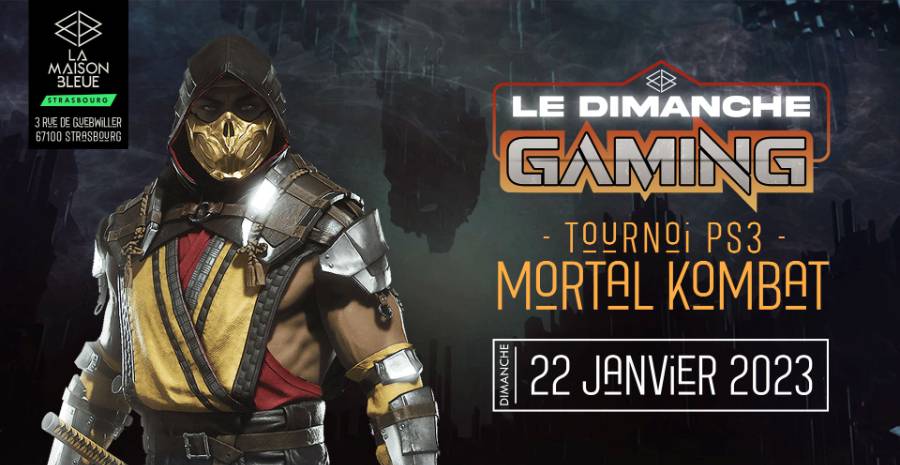 Affiche Dimanche Gaming : Tournoi Mortal Kombat