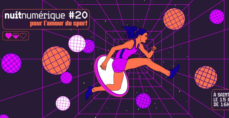 Affiche Nuit Numérique #20 - pour l'amour du Sport