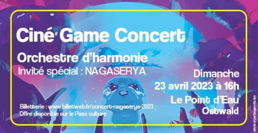 Affiche Ciné Game Concert / Invité spécial Nagaserya