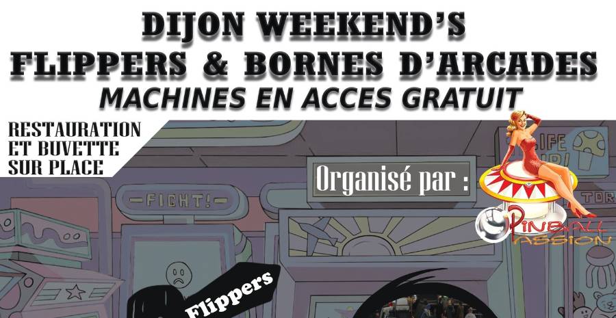 Affiche Pinball Passion - Dijon weekend's Flippers et Bornes d'arcades