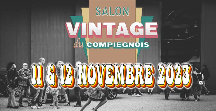 Affiche Salon Vintage du Compiègnois 2023 Affiche Salon Vintage du Compiègnois 2023