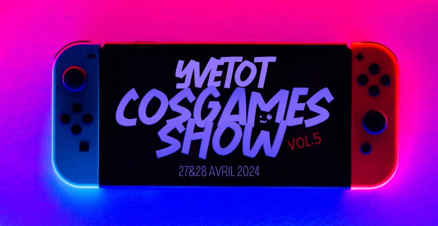 Affiche Yvetot Cosgames Show 2024