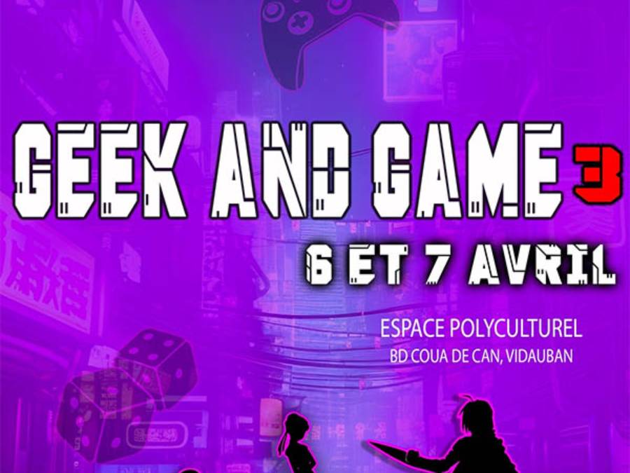 Affiche Vidauban Geek And Game 2024 Affiche Vidauban Geek And Game 2024
