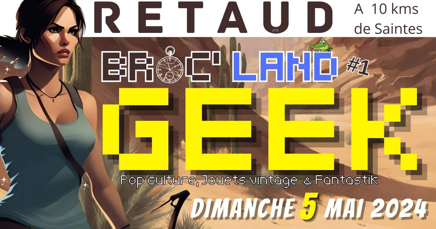 Affiche Broc'land Geek - Retaud 2024