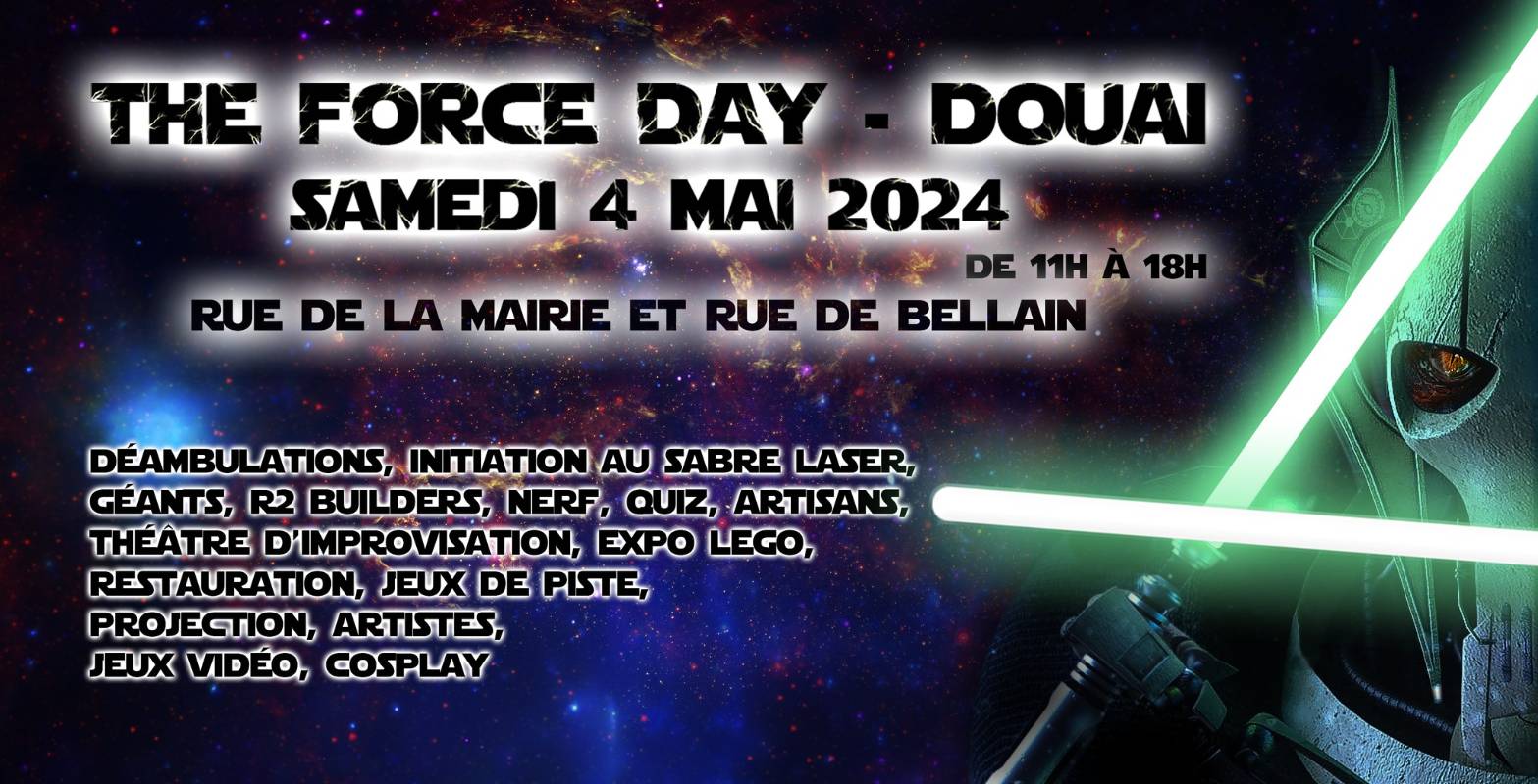 Affiche The Force Day - Douai Affiche The Force Day - Douai