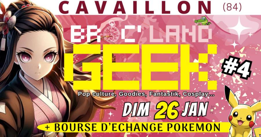 Affiche Broc'land Geek - Cavaillon 2025 Affiche Broc'land Geek - Cavaillon 2025